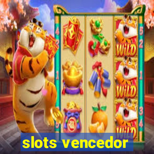 slots vencedor